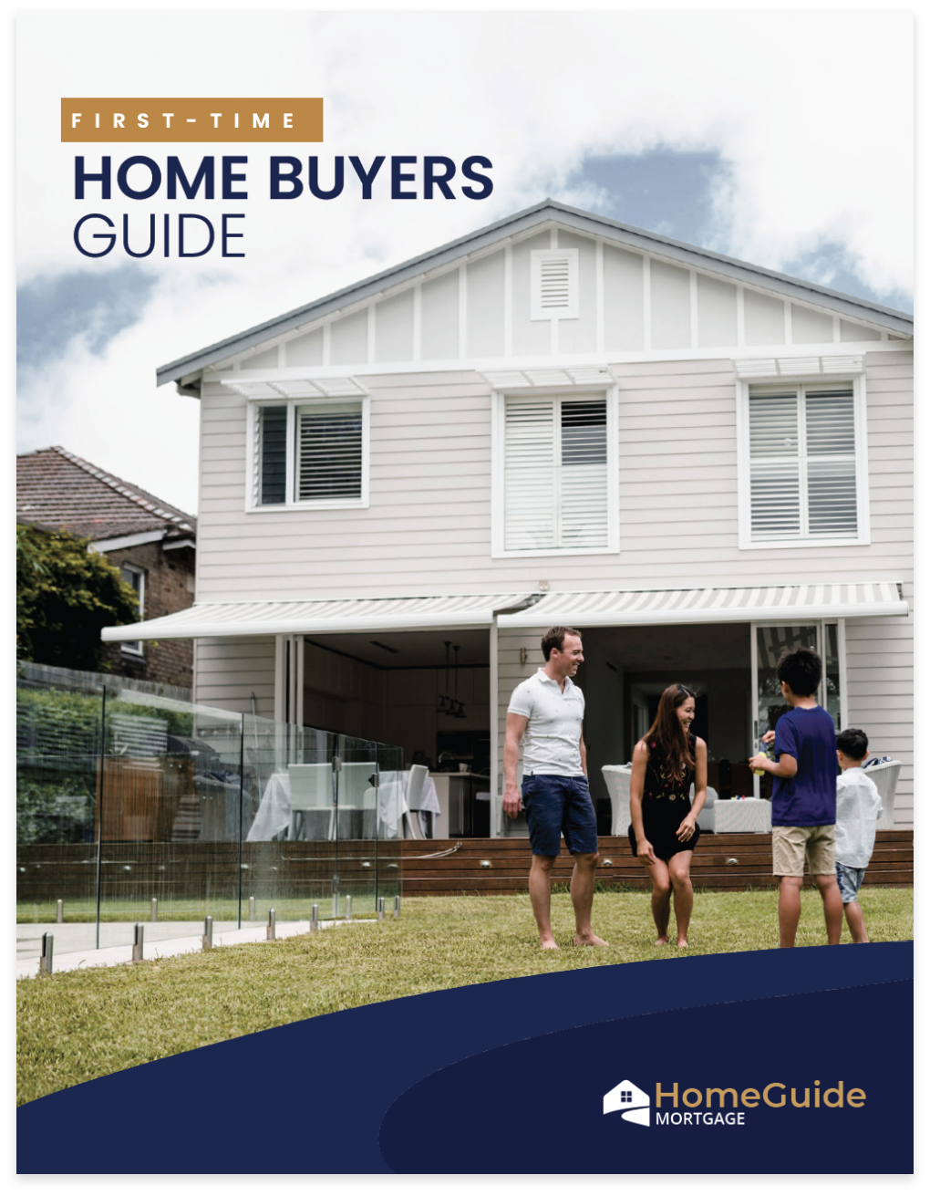 First Time Home Buyers Guide