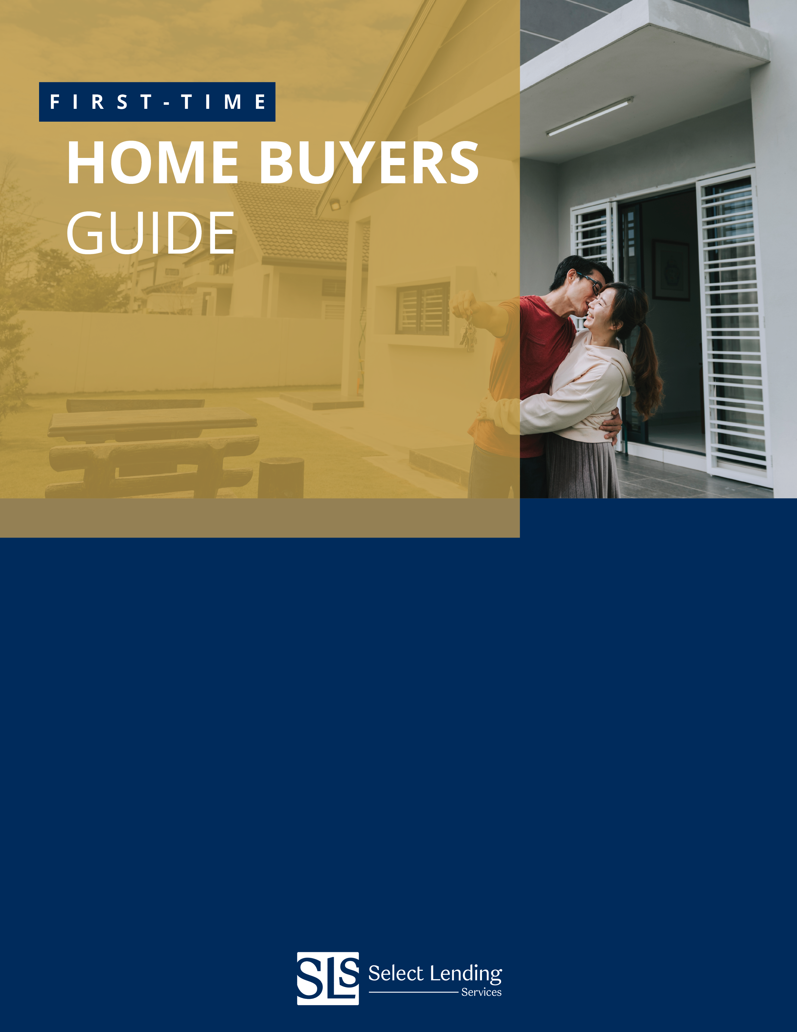 First Time Home Buyers Guide
